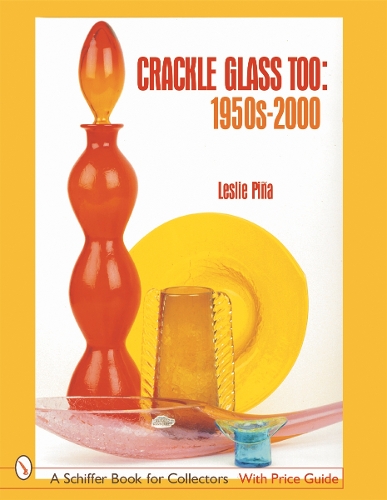 Бумажная книга «Crackle Glass Too: 1950s-2000», автор Лесли Пинья - фото №1