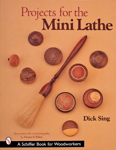 Паперова книга «Projects for the Mini Lathe», автор Дік Сінг - фото №1