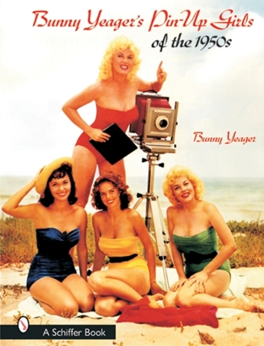 Бумажная книга «Bunny Yeager’s Pin-Up Girls of the 1950s», автор Банни - фото №1