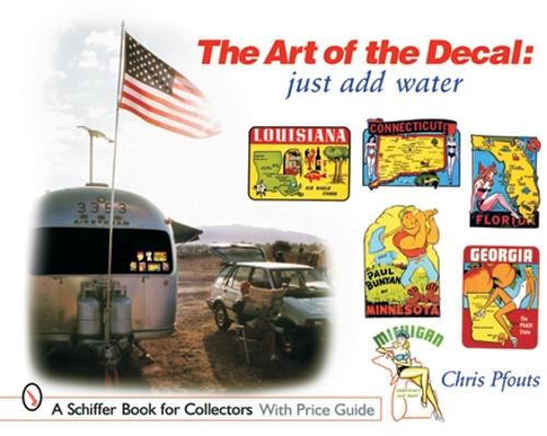 Бумажная книга «The Art of the Decal: Just Add Water», автор Крис Пфаутс - фото №1