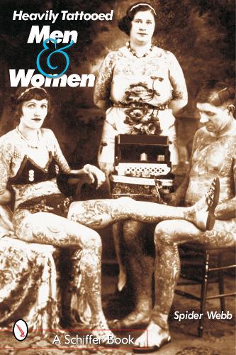 Паперова книга «Heavily Tattooed Men & Women», автор Спайдер Вебб - фото №1