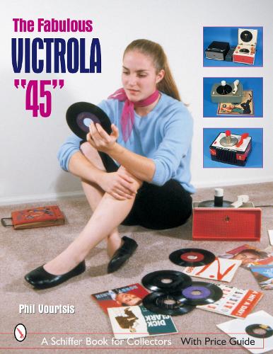 Бумажная книга «The Fabulous Victrola "45"», автор Фил Вурцис - фото №1