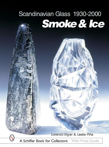 Бумажная книга «Scandinavian Glass 1930-2000: Smoke & Ice: Smoke & Ice», автор Лоренцо Вижье - фото №1
