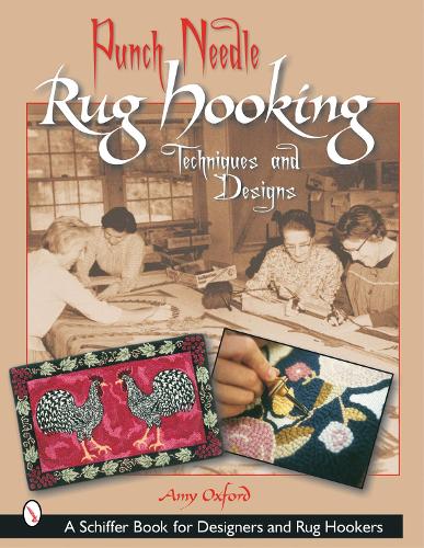 Бумажная книга «Punch Needle Rug Hooking: Techniques and Designs», автор Эми Оксфорд - фото №1