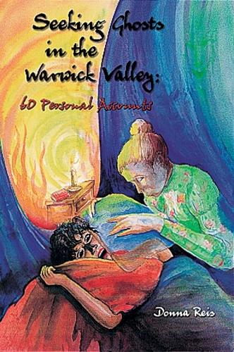 Бумажная книга «Seeking Ghosts in the Warwick Valley: 60 Personal Accounts», автор Донна Рейс - фото №1