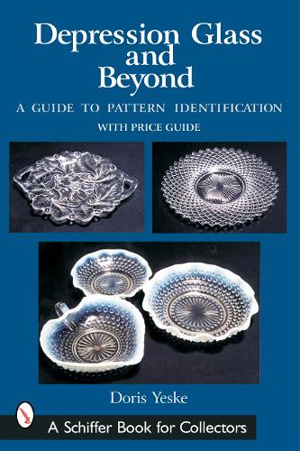 Паперова книга «Depression Glass and Beyond: A Guide to Pattern Identification», автор Доріс Йеске - фото №1