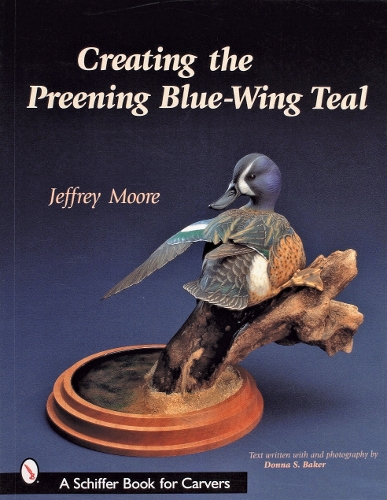 Бумажная книга «Creating the Preening Blue Wing Teal», автор Джеффри Мур - фото №1