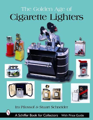 Бумажная книга «The Golden Age of Cigarette Lighters», автор Айра Пилоссоф - фото №1