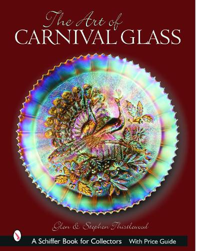 Паперова книга «The Art of Carnival Glass», автор Глен Тістлвуд - фото №1