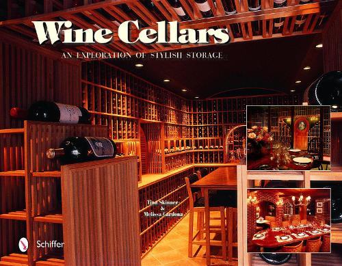 Паперова книга «Wine Cellars: An Exploration of Stylish Storage», автор Тіна Скіннер - фото №1