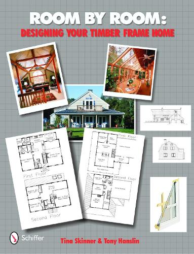 Бумажная книга «Room by Room: Designing Your Timber Frame Home», автор Тина Скиннер - фото №1