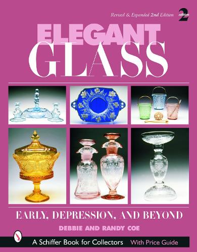 Паперова книга «Elegant Glass: Early, Depression & Beyond», автор Деббі Коу - фото №1
