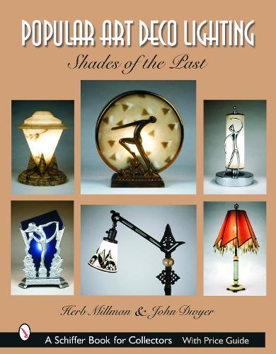 Бумажная книга «Popular Art Deco Lighting: Shades of the Past», автор Херб Миллман - фото №1