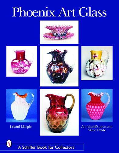 Паперова книга «Phoenix Art Glass: An Identification and Value Guide», автор Ліланд Марпл - фото №1