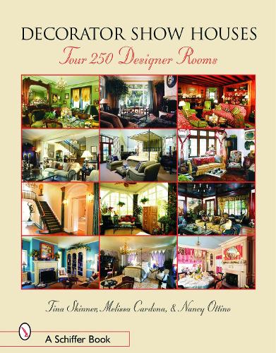 Бумажная книга «Decorator Show Houses: Tour 250 Designer Rooms», автор Тина Скиннер - фото №1