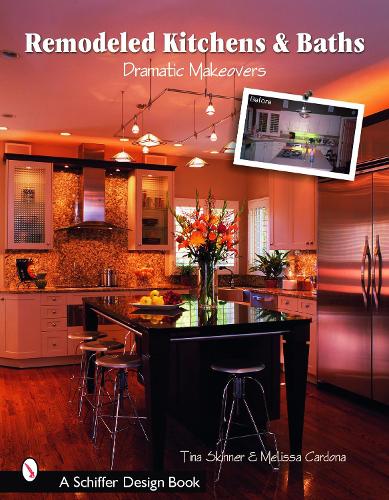 Паперова книга «Remodeled Kitchens & Baths: Dramatic Makeovers», авторів Мелісса Кардона, Тіна Скіннер - фото №1