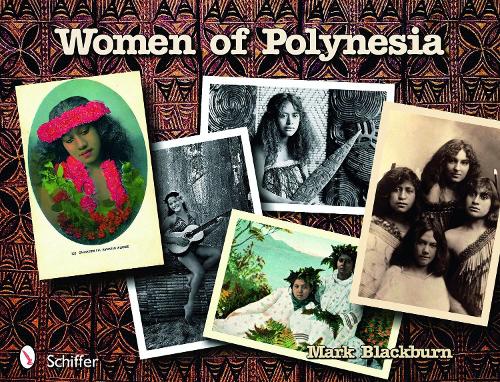 Бумажная книга «Women of Polynesia», автор Марк Блэкберн - фото №1