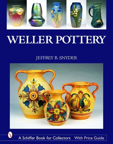 Бумажная книга «Weller Pottery», автор Джеффри Б. Снайдер, - фото №1