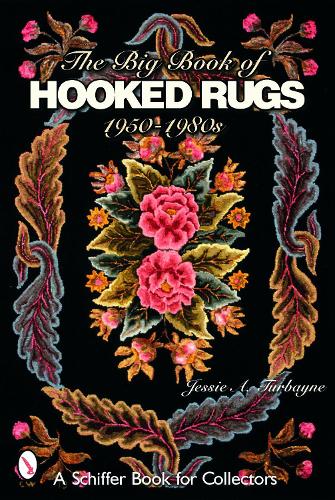 Паперова книга «The Big Book of Hooked Rugs: 1950-1980s», автор Джессі А. Турбейн - фото №1