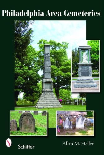 Бумажная книга «Philadelphia Area Cemeteries», автор Аллан М. Хеллер - фото №1