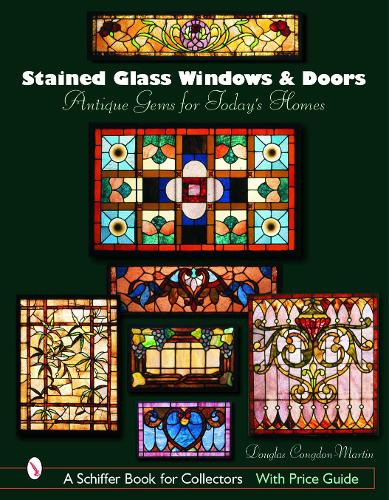 Бумажная книга «Stained Glass Windows and Doors: Antique Gems for Today's Homes», автор Дуглас Конгдон-Мартин - фото №1