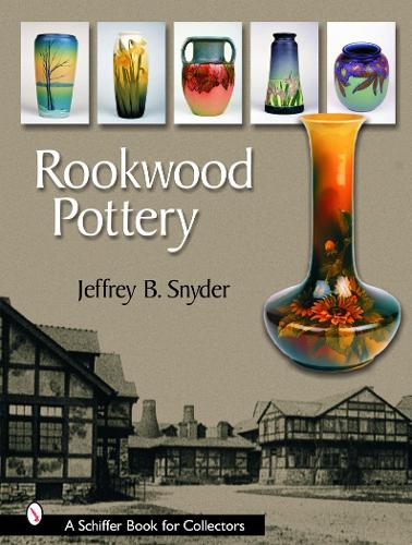 Бумажная книга «Rookwood Pottery», автор Джеффри Б. Снайдер, - фото №1