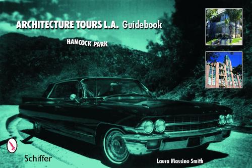 Бумажная книга «Architecture Tours L.A. Guidebook: Hancock Park / Miracle Mile», автор Лаура Массино Смит - фото №1