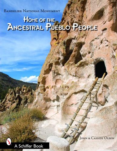 Бумажная книга «Bandelier National Monument: Home of the Ancestral Pueblo People», автор Джон Олсон - фото №1
