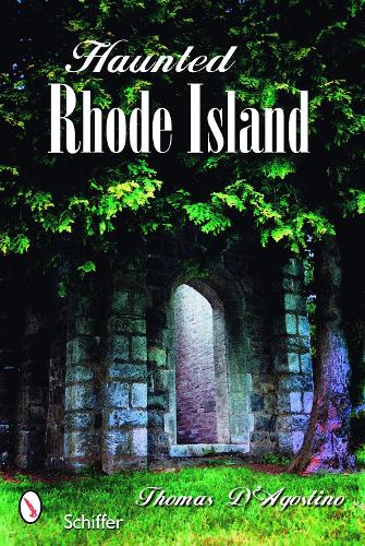 Паперова книга «Haunted Rhode Island», автор Томас Д'Агостіно - фото №1