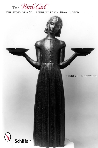 Бумажная книга «The “Bird Girl”: The Story of a Sculpture by Sylvia Shaw Judson», автор Сандра Л. Андервуд - фото №1