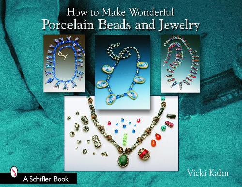 Бумажная книга «How to Make Wonderful Porcelain Beads and Jewelry», автор Вики Кан - фото №1