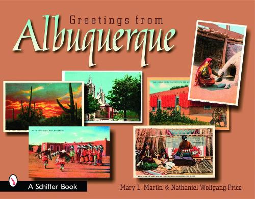 Паперова книга «Greetings from Albuquerque», автор Мері Мартін - фото №1
