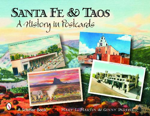 Бумажная книга «Santa Fe & Taos: A History in Postcards», автор Мэри Л. Мартин - фото №1