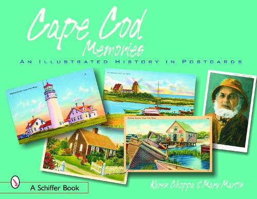 Бумажная книга «Cape Cod Memories: An Illustrated History in Postcards», автор Карен Чоппа - фото №1