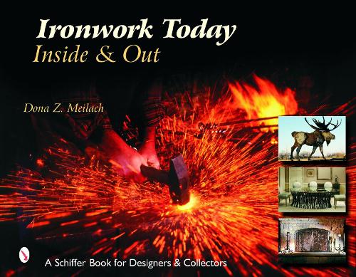 Бумажная книга «Ironwork Today: Inside & Out: Inside & Out», автор Дона З. Мейлах - фото №1