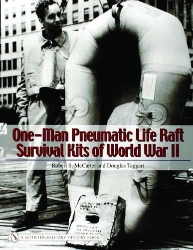 Паперова книга «One-Man Pneumatic Life Raft Survival Kits of World War II», автор Роберт С. Маккартер - фото №1