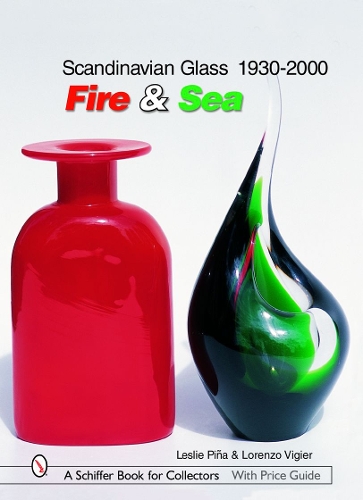 Паперова книга «Scandinavian Glass 1930-2000: Fire & Sea: Fire & Sea», автор Леслі Пінья - фото №1