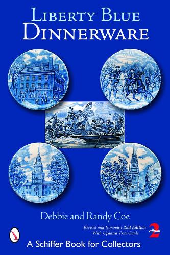 Паперова книга «Liberty Blue Dinnerware», автор Деббі Коу - фото №1