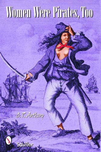 Паперова книга «Women Were Pirates, Too», автор К.Т. Ентоні - фото №1