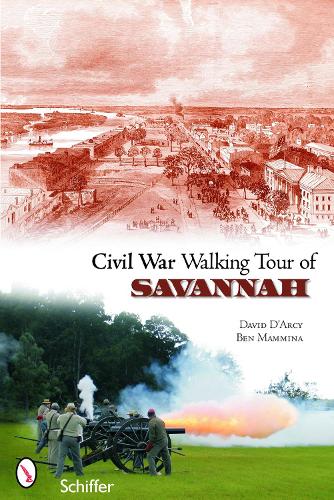 Паперова книга «Civil War Walking Tour of Savannah», автор Девід Д'Арсі - фото №1