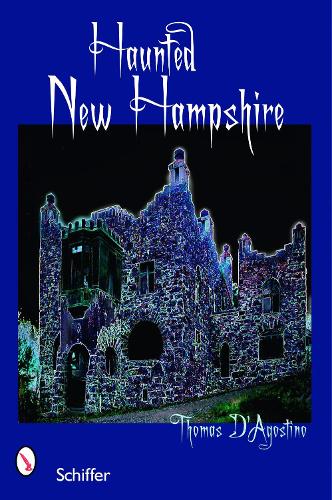 Паперова книга «Haunted New Hampshire», автор Томас Д'Агостіно - фото №1