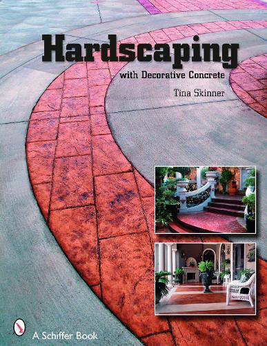 Паперова книга «Hardscaping with Decorative Concrete», автор Тіна Скіннер - фото №1
