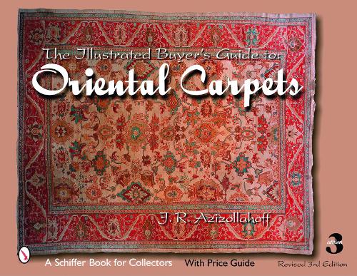 Бумажная книга «The Illustrated Buyer's Guide to Oriental Carpets», автор Дж. Р. Азизоллахофф - фото №1