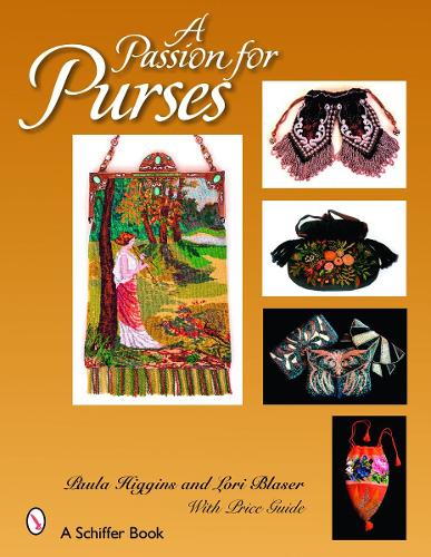 Бумажная книга «A Passion for Purses: 1600-2005», автор Пола Хиггинс - фото №1