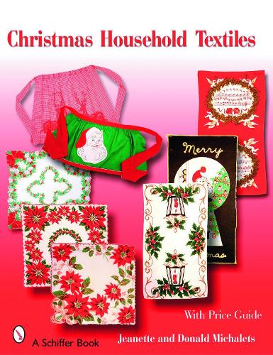 Бумажная книга «Christmas Household Textiles: 1920s-1970s», автор Жанетт Михалец - фото №1