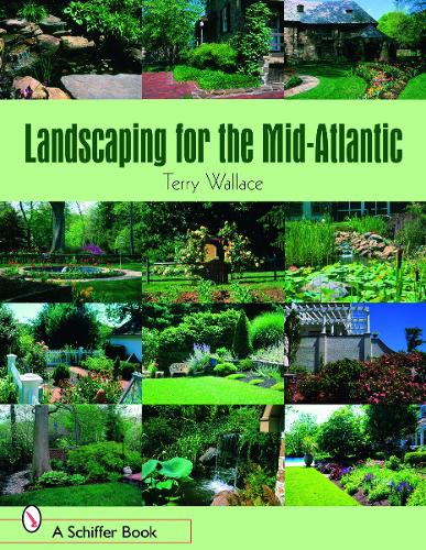 Паперова книга «Landscaping for the Mid-Atlantic», автор Террі Воллес - фото №1