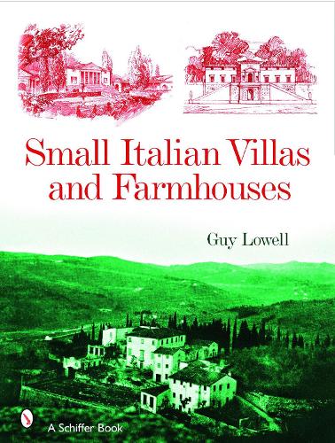 Бумажная книга «Small Italian Villas & Farmhouses», автор Гай Лоуэлл - фото №1