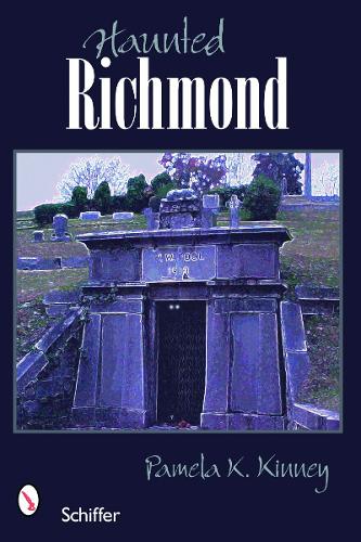 Бумажная книга «Haunted Richmond, Virginia», автор Памела К. Кинни - фото №1