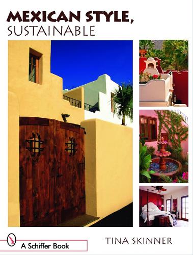 Паперова книга «Mexican Style, Sustainable», автор Тіна Скіннер - фото №1