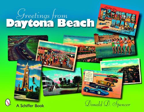 Бумажная книга «Greetings from Daytona Beach», автор Дональд Д. Спенсер - фото №1